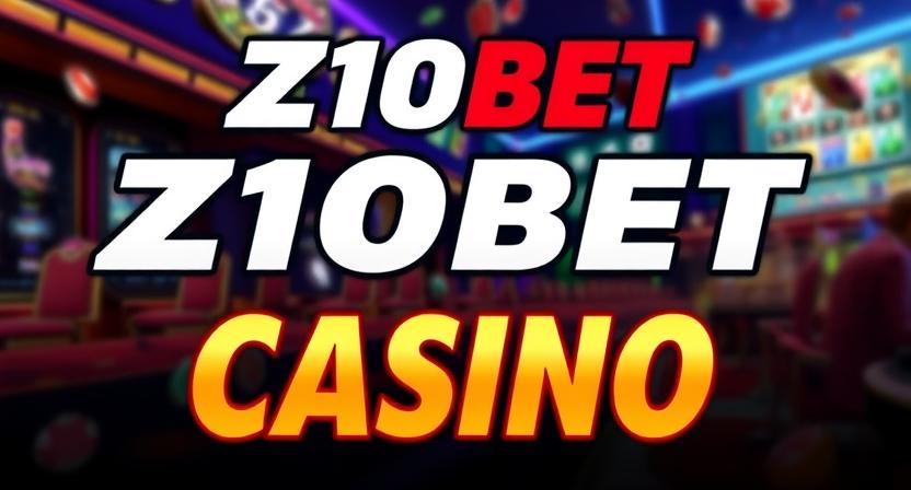 Bonuses and promotions available at Z10BET